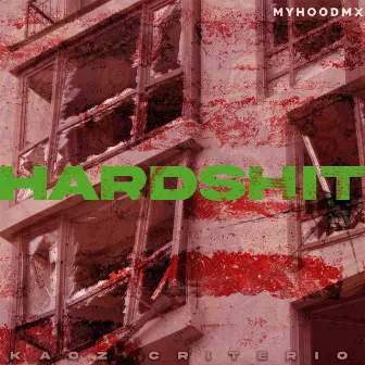 Hardshit by Kaoz Criterio