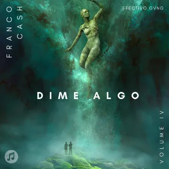 Dime Algo by Franco Cash