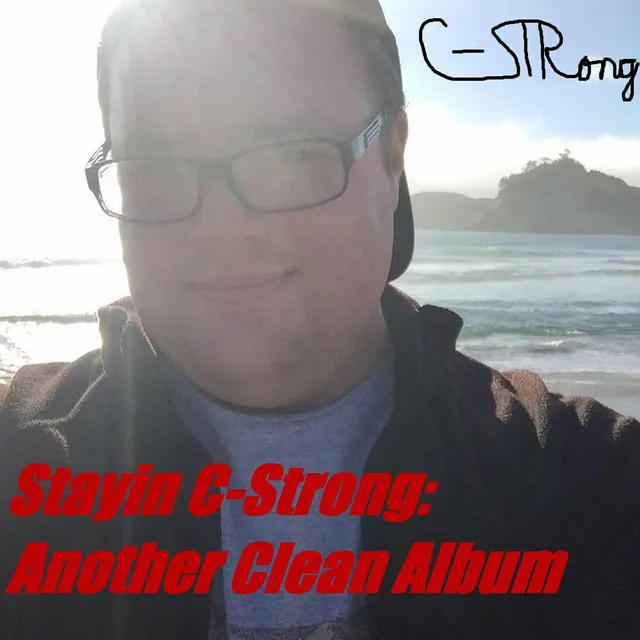 Stayin C-Strong: Another Clean Album