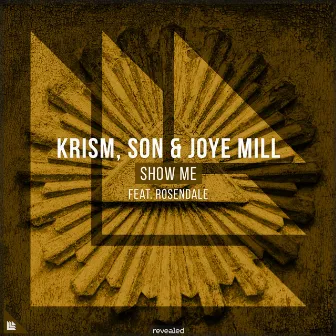 Show Me by KRISM