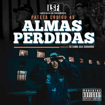 Almas Perdidas by Dj Samu AKA Suguiura