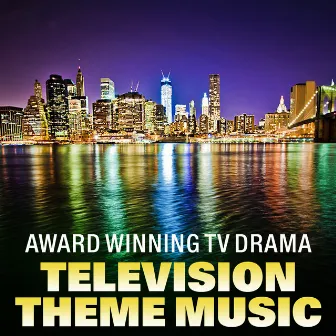 Award Winning TV Drama - Television Theme Music by Soundtrack Starz