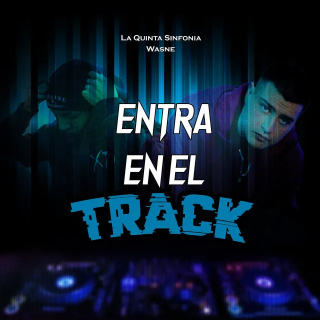 Entra En El Track