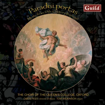 Paradisi Portas - Choral Music from 17th-Century Portugal by Owen Rees