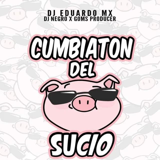 Cumbiaton del Sucio