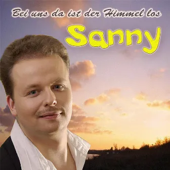 Bei uns da ist der Himmel los by Sanny