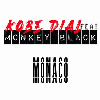 Monaco by Kobe Dial