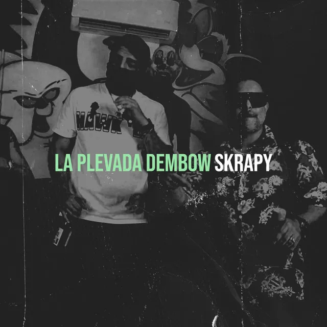 La Plevada DemBow