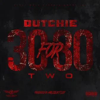 30 for 30 TWO by Dutchie