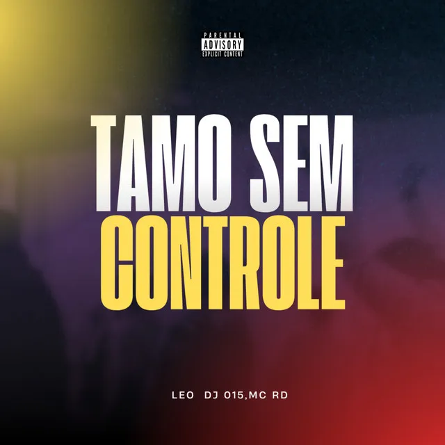 Tamo Sem Controle