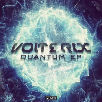 Quantum EP by Volterix