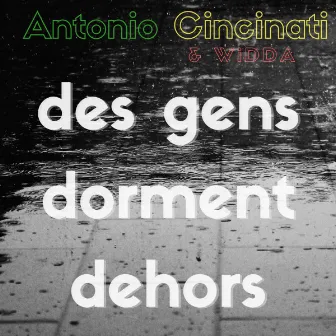 Des gens dorment dehors by WiDDA