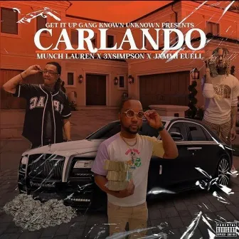 Carlando by J-Reed AKA That YAK!