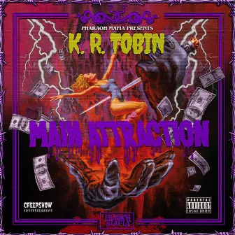 MAIN ATTRACTION by K.R. TOB!N