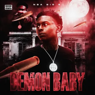 Demon Baby by NBA Big B