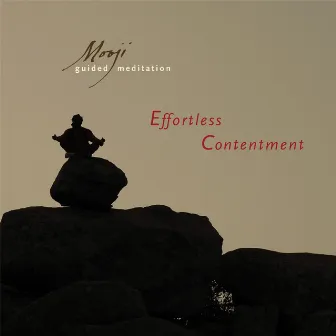 Effortless Contentment by Mooji