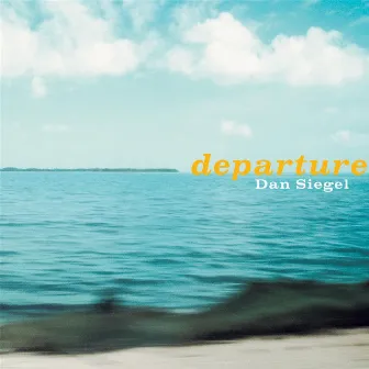 Departure by Dan Siegel