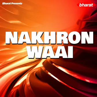 Nakhron Waai by Ramesh Tiwari