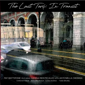 The Last Taxi: In Transit by Pat Battstone