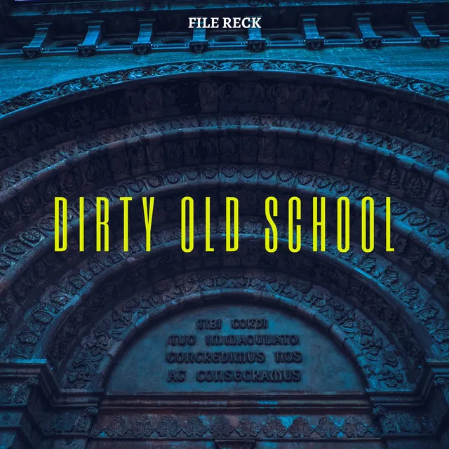 Dirty Old School