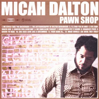 Pawnshop by Micah Dalton