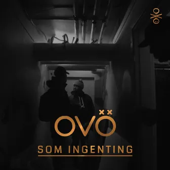 Som ingenting by OVÖ