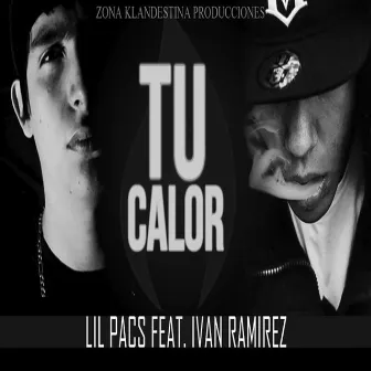 Tu Calor by Lil Pacs