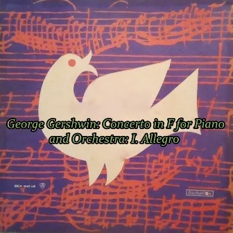 George Gershwin: Concerto in F for Piano and Orchestra: I. Allegro by Teodor Moussev