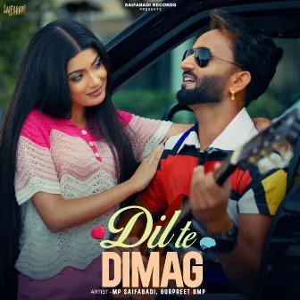 Dil Te Dimag by Gurpreet Bmp