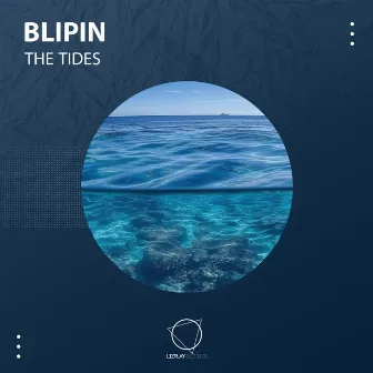 The Tides by Blipin