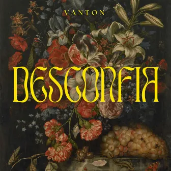 Desconfía by Vanton