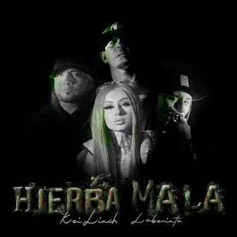 Hierba Mala by Laberinto ELC