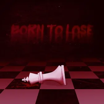 Born To Lose by SØR