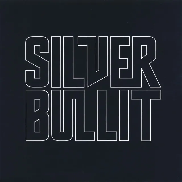 Silverbullit (Reissue)