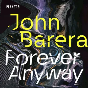 Forever Anyway by John Barera