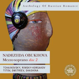 Anthology of Russian Romance: Nadezhda Obukhova, Disc 2 by Nadezhda Obukhova