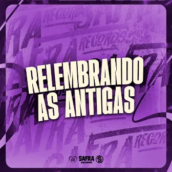 Relembrando as Antigas by mc Netin NT