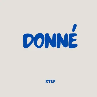 Donné by SteF