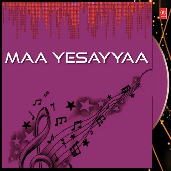 Maa Yesayyaa by B. Vasantha