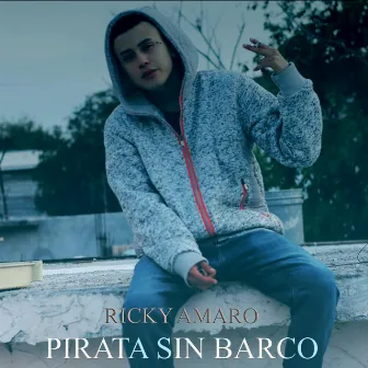 Pirata SIN Barco by Ricky Amaro