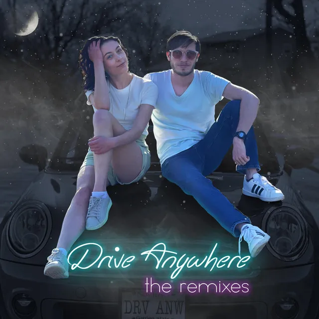 Drive Anywhere - EJGSTY remix