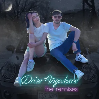 Drive Anywhere (The Remixes) by Christian Simpson