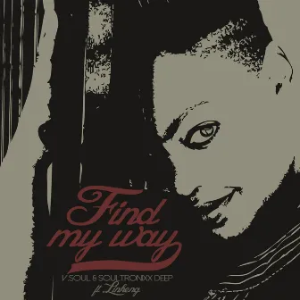 Find My Way by V.Soul