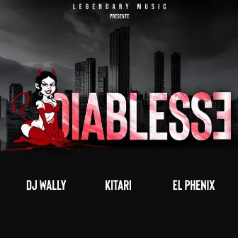 Diablesse by DJ Wally