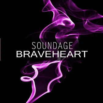 Braveheart by Soundage