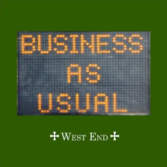 Business as Usual by West End