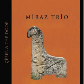 Ceber & The Door by Miraz Trio