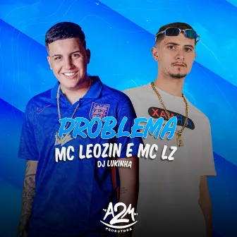 Problema by Mc Lz