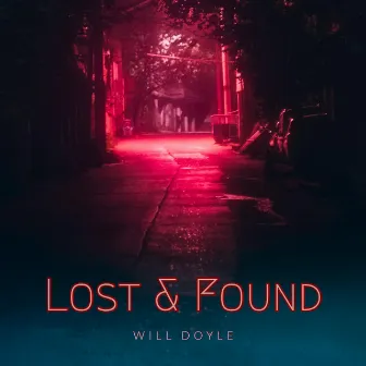 Lost & Found by Will Doyle