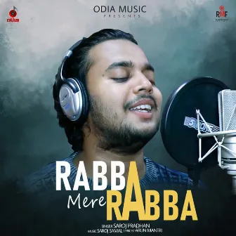 Rabba Mere Rabba by Saroj Pradhan